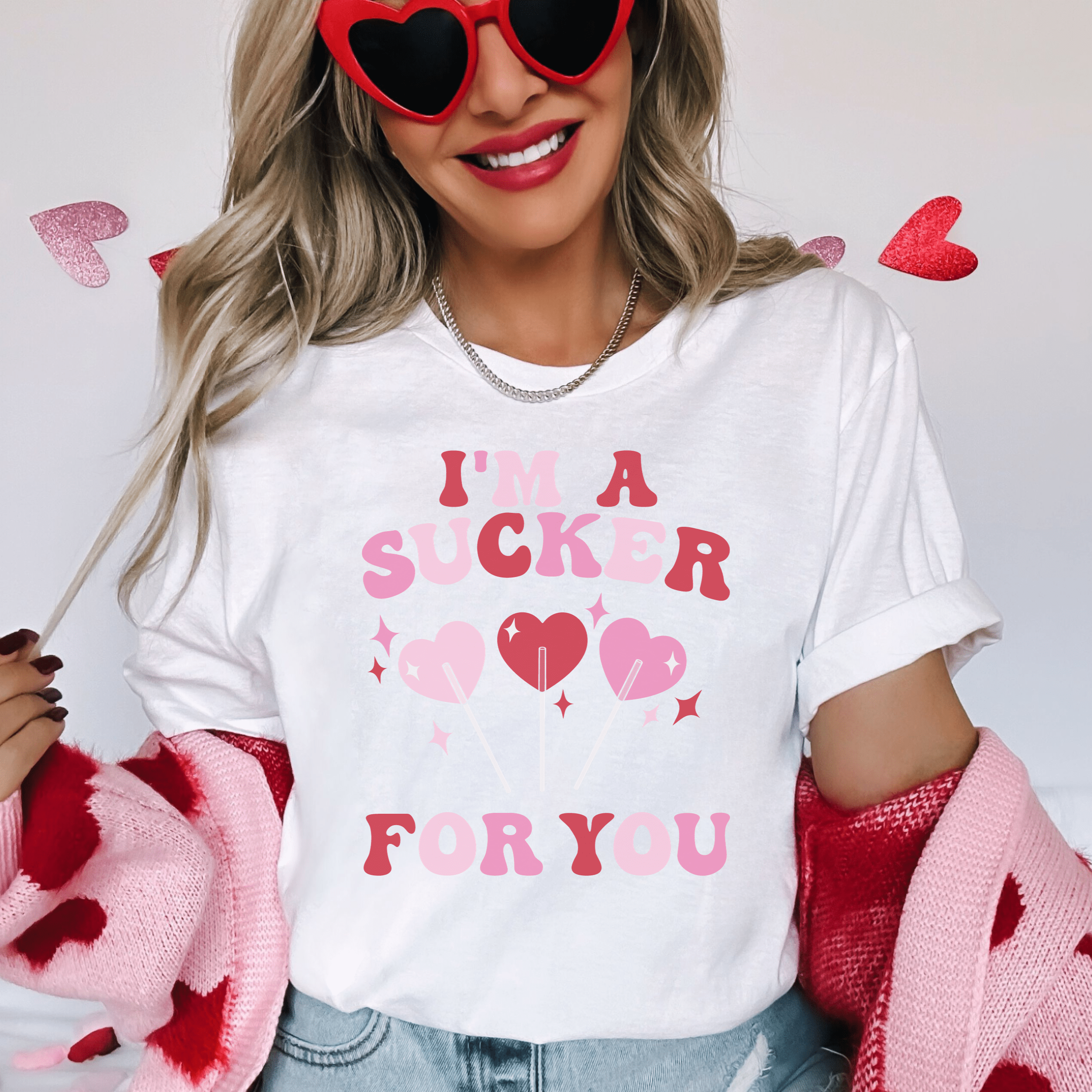 I'm a sucker for you! T-Shirt